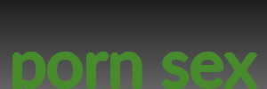 porn sex